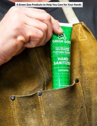 4 Green Goo Products to Help You Care for Your Hands