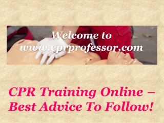 CPR Training Online-Best Advice To Follow