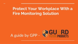 Protect Your Workplace With a Fire Monitoring Solution