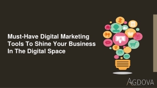 Must-Have Digital Marketing Tools To Shine Your Business In The Digital Space