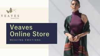 VEAVES ONLINE STORE | HANDMADE UNISEX STOLES