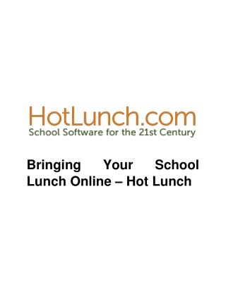 Bringing Your School Lunch Online – Hot Lunch