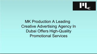 MK Production: A Leading Media Production Company in Dubai