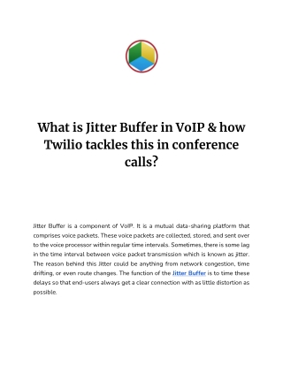 Get the high quality of clear audio with Jitter Buffer