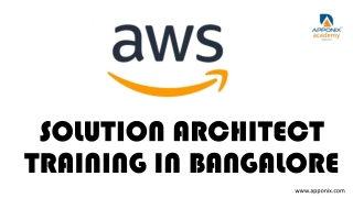 AWS SOLUTION ARCHITECT TRAINING IN BANGALORE BY APPONIX