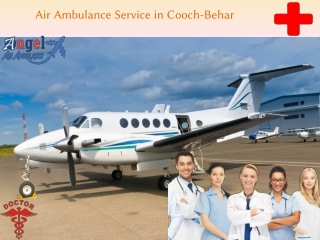 Angel Ambulance Service in Cooch-Behar with Hi-Tech facility