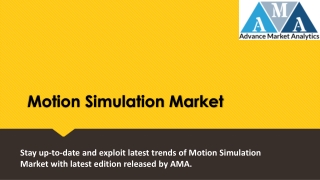 Motion Simulation Market Outlook: Investors Still Miss the Big Assessment