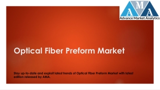 Optical Fiber Preform Market: Getting Back To Growth