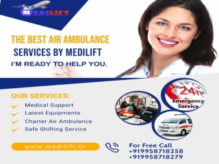 Book Fast Patient Evacuation Air Ambulance in Patna and Delhi by Medilift