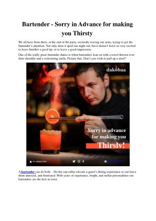 Bartender – Sorry in Advance for making you Thirsty