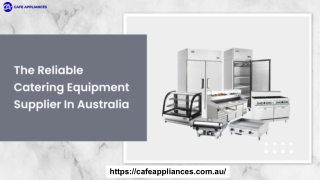Tips To Find The Reliable Catering Equipment Supplier In Australia