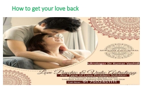 How to get your love back