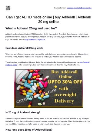 Can I get ADHD meds online  buy Adderall  Adderall 20 mg online