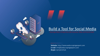 Build a Tool for Social Media