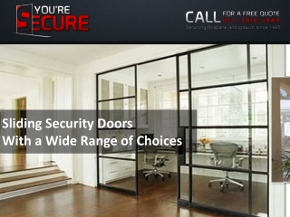 Sliding Security Doors With a Wide Range of Choices