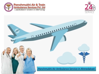 Utilize Air Ambulance Service in Ahmedabad with world-class Facilities