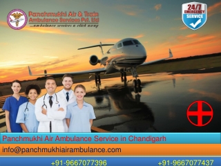 Get Panchmukhi Air Ambulance Service in Chandigarh with ICU Setup