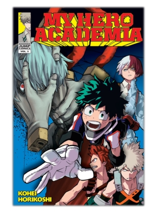 [PDF] Free Download My Hero Academia, Vol. 3 By Kohei Horikoshi