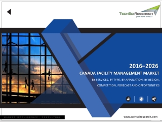 Canada Facility Management Market Forecast 2026