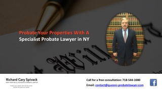 Probate Your Properties With A Specialist Probate Lawyer in NY