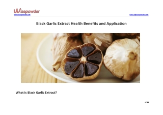 Black Garlic Extract Health Benefits and Application