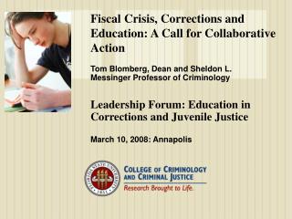 Fiscal Crisis, Corrections and Education: A Call for Collaborative Action