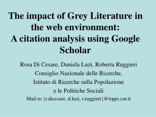 The impact of Grey Literature in the web environment: A citation analysis using Google Scholar