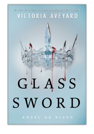 [PDF] Free Download Glass Sword By Victoria Aveyard