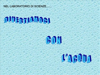 NEL LABORATORIO DI SCIENZE