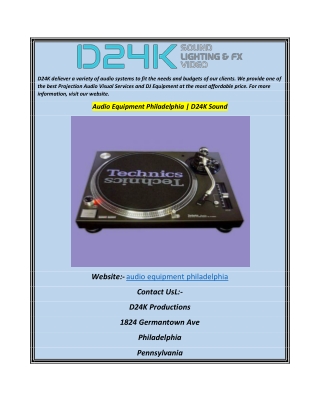 Audio Equipment Philadelphia  D24K Sound