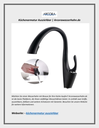 Küchenarmatur Ausziehbar | Arcorawasserhahn.de