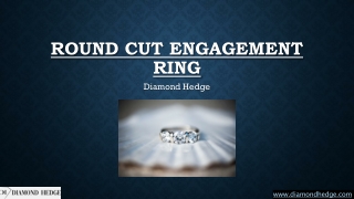 Round Cut engagement ring