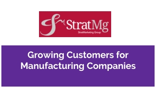 Growing Customers for Manufacturing Companies