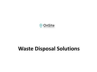 Waste Disposal Solution