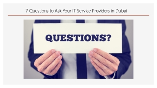 7 Questions to Ask Your IT Service Providers in Dubai