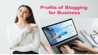 Profits of Blogging for Business