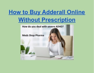 How to Buy Adderall Online Without Prescription
