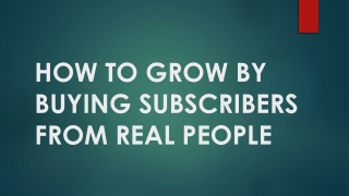 How to Grow by Buying Subscribers from Real People