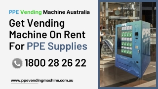 Get Vending Machine On Rent For PPE supplies