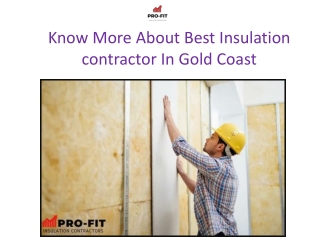 Know More About  Best Insulation contractor In Gold Coast