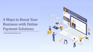 4 Ways to Boost Your Business with Online Payment Solutions