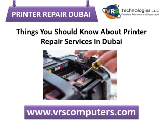 Things You Should Know About Printer Repair Services In Dubai