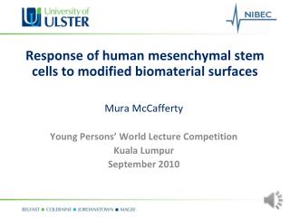 Response of human mesenchymal stem cells to modified biomaterial surfaces
