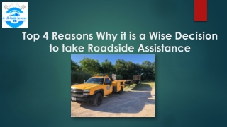 Know The Reasons Why it is a Wise Decision to take Roadside Assistance