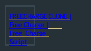 Best Freecharge Clone Script - Readymade Clone Script