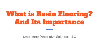 What is Resin Flooring And Its Importance