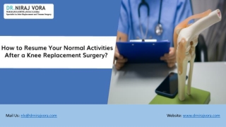 How to Resume Your Normal Activities After a Knee Replacement Surgery