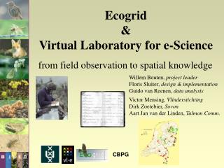 Ecogrid &amp; Virtual Laboratory for e-Science