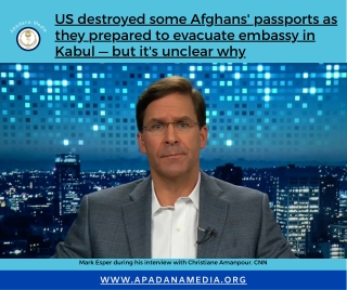 US Destroyed Some Afghans Passports | News Agency in Battle Creek MI