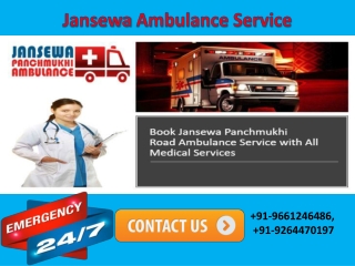 Sensational Jansewa Panchmukhi Ambulance Service in Mahendhru,Patna